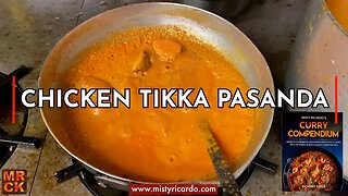 Chicken Tikka Pasanda being cooked at Bhaji Fresh | Misty Ricardo's Curry Kitchen