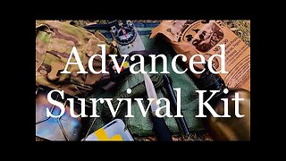 How to Make an Advanced Survival Kit!
