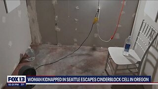 Woman kidnapped in Seattle escapes cinderblock cell in Oregon | FOX 13 Seattle 2 hours ago
