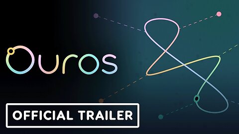 Ouros - Official Launch Trailer