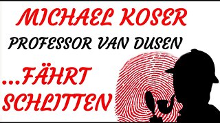 KRIMI Hörspiel - Michael Koser - Prof. van Dusen - 051 - VAN DUSEN FÄHRT SCHLITTEN