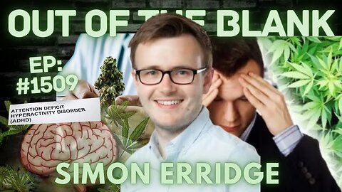 Out Of The Blank #1509 - Simon Erridge