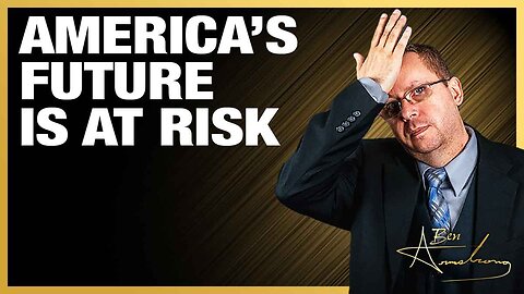 The Ben Armstrong Show | America’s Future Is At Risk
