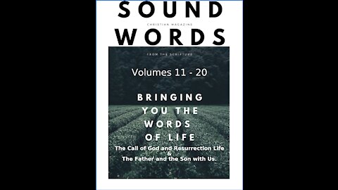 Sound Words, The Call of God and Resurrection Life & The Father and the Son with Us