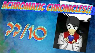 Achromatic Chronicles: Blue -- Review!