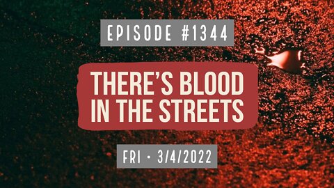 Owen Benjamin | #1344 There's Blood In The Streets