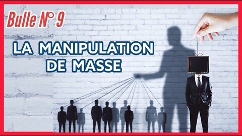 La manipulation de masse