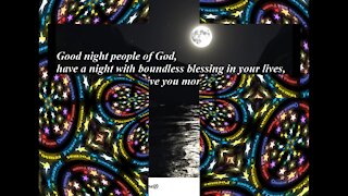 Good night people of God, have a night with boundless blessings! [Message] [Quotes and Poems]