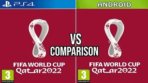 FIFA WORLD CUP 2022 PS4 Vs Android