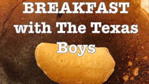 Texas Breakfast LIVE// The Texas Boys