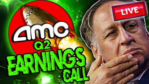 AMC Q2 Earnings Call 🚀🚀🚀