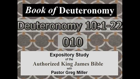 010 Deuteronomy 10:1-22 (Deuteronomy Studies)