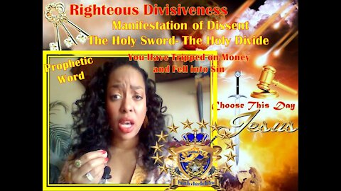 (Prophetic Word)I AM Lord of Division! The Righteous Divisiveness- Manifestation of Dissent