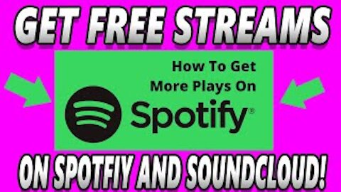 How To Get FREE streams on Spotify and SoundCloud (Still Working)