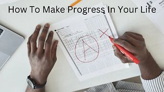 How To Progress
