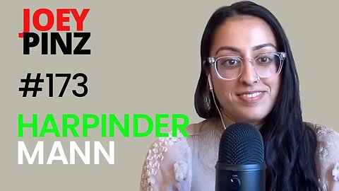 #173 Harpinder Mann: Yoga to Womxn of Color Summit | Joey Pinz Discipline Conversations