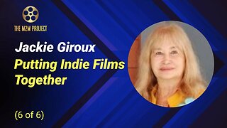 Putting Indie Films Together with Jackie Giroux