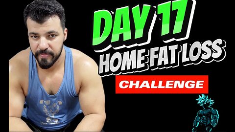 Day 17 Get Fit Without Leaving Home 30 Days Fat loss Workout Challenge