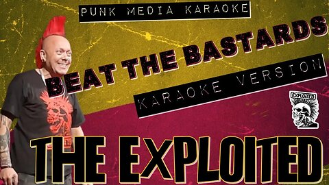 The Exploited - Beat the Bastards (Karaoke Version) Instrumental - PMK