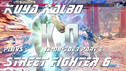 Kuya Kalbo plays Chun Li Street Fighter 6 as Puyat 12-08-2023 Part 2