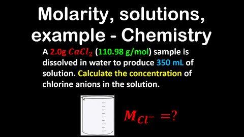 Molarity, solutions, example - Chemistry