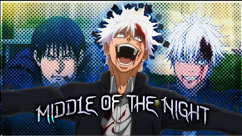 GOJO VS TOJI 😈 [4Ｋ] - 𝐉𝐮𝐣𝐮𝐭𝐬𝐮 𝐊𝐚𝐢𝐬𝐞𝐧 𝐒𝟐 | "MIDDLE OF THE NIGHT" [𝗘𝗱𝗶𝘁/𝗔𝗠𝗩]