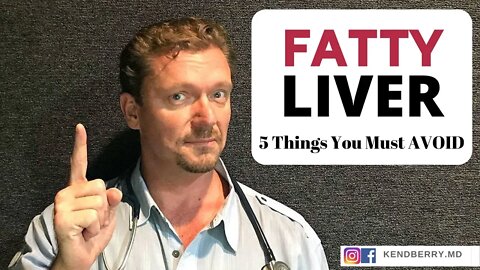 FATTY LIVER: 5 Things You MUST Avoid - NAFLD - 2021