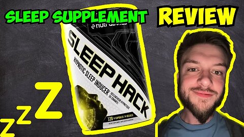Nutrabolics Sleep Hack Supplement Review