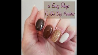 How To Dip Your Nails At Home - 2 Easy Ways To Do Dip Powder