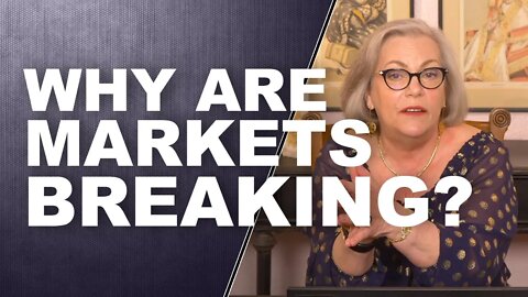 Why Markets Are Breaking & How to Protect Yourself...by LYNETTE ZANG