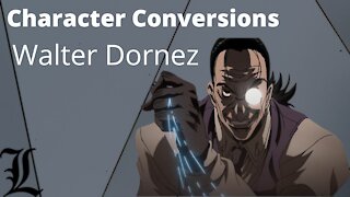 Character Conversions - Walter C Dornez
