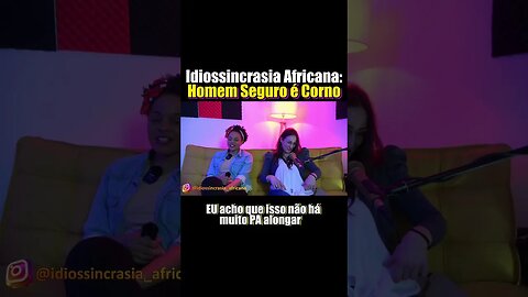 Como saber que é Corno - Idiossincrasia Africana EP.125 - O Triângulo da TVI