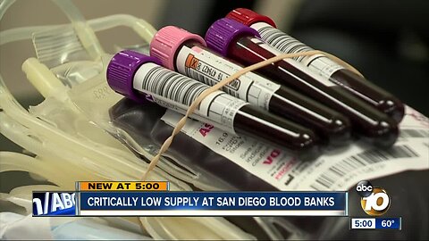 Critically low supply at San Diego Blood banks