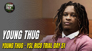 WATCH LIVE: Young Thug/YSL Trial Afternoon Day 50