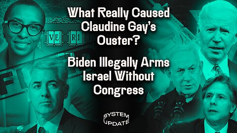 Is Claudine Gay’s Ouster Really a Victory for the Right? PLUS: Biden Illegally Arms Israel—And Pushes for a Cataclysmic Clash w/ Yemen & Iran | SYSTEM UPDATE #205