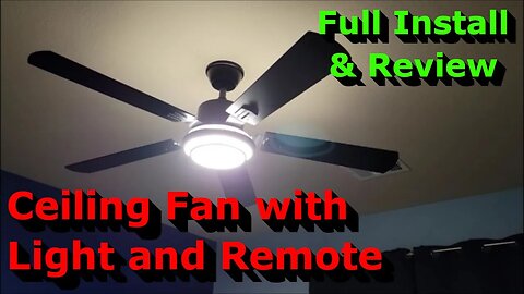 Ceiling Fan with Light and Remote - Full Install & Review