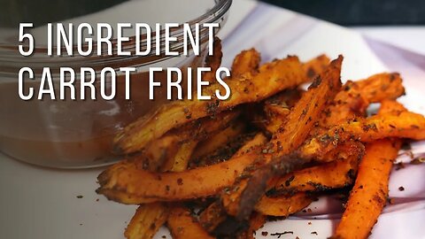 5 Ingredient Carrot Fries