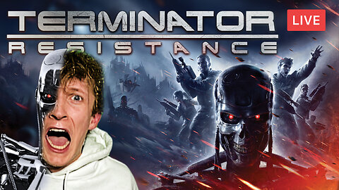 THEY ARE AFTER ME :: Terminator: Resistance :: BEING SPECIAL ISN'T EASY {18+} *Finishing The Game*