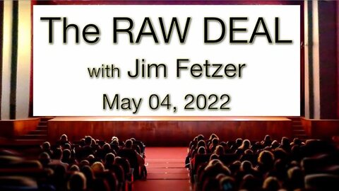 The Raw Deal (4 May 2022)