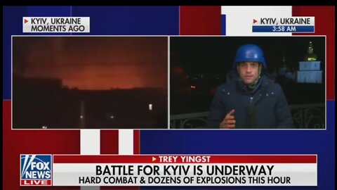 Fox News: Kyiv, Ukraine Is Under Attack From Multiple Directions