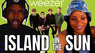 🎵 WEEZER - ISLAND IN THE SUN REACTION