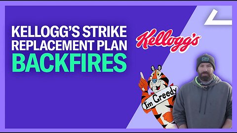 The Kellogg's Strike Is Working: Kellogg's Feels the Pain, While Workers Are Emboldened