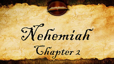 Nehemiah Chapter 2 | KJV Audio (With Text)