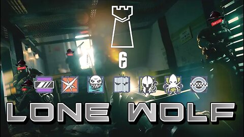 [W.D.I.M.] TG Lone Wolf Before It's Gone- Row 3 Defenders | Rainbow 6 Siege