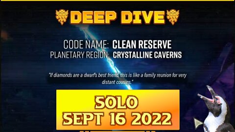 Deep Rock Galactic Deep Dive – September 16 2022 – Clean Reserve