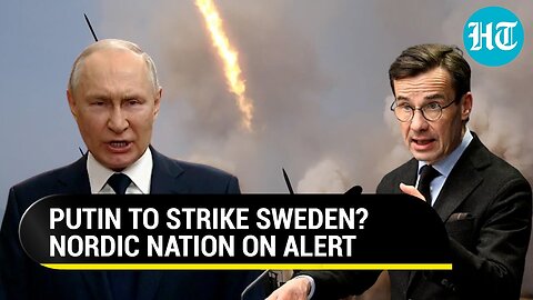 Russia To Attack Sweden? Stockholm Braces For War Amid Tensions Over NATO Bid