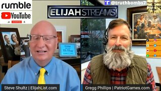 10/21/20210/21/2022 Elijah Streams With Gregg Philips And Steve Shultz. Prophets and Patriots - Episode 35