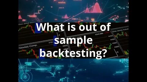 Out of sample back testing
