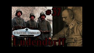 Strategic Command: World War I - 1918 Ludendorff Offensive 37