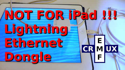 Lightning Ethernet Dongle: NOT FOR iPad EMFCrux 20